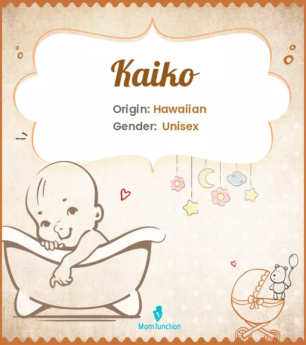 Baby Name Kaiko: History, Origin, Meaning & More | MomJunction