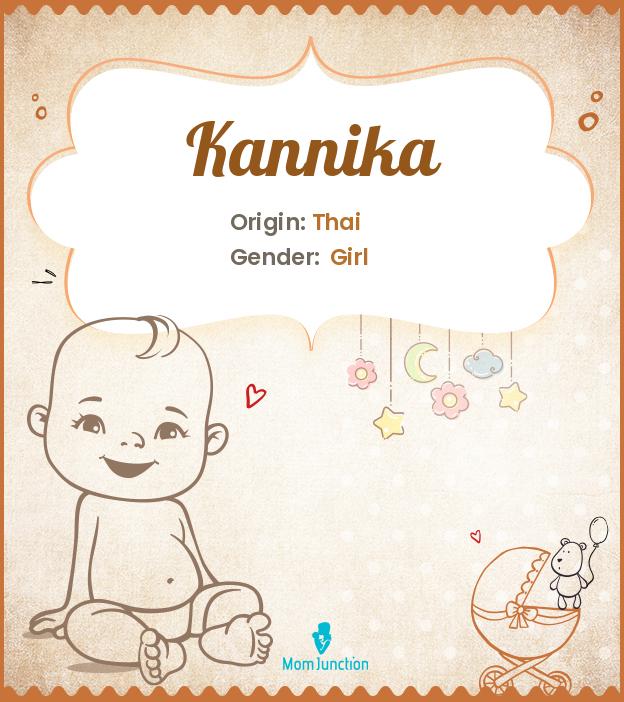 Explore Kannika: Meaning, Origin & Popularity_image