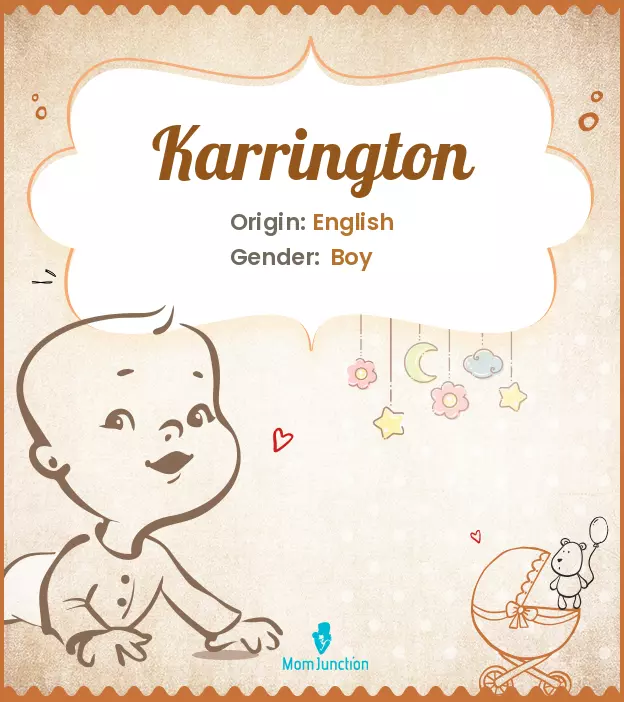 Explore Karrington: Meaning, Origin & Popularity | MomJunction
