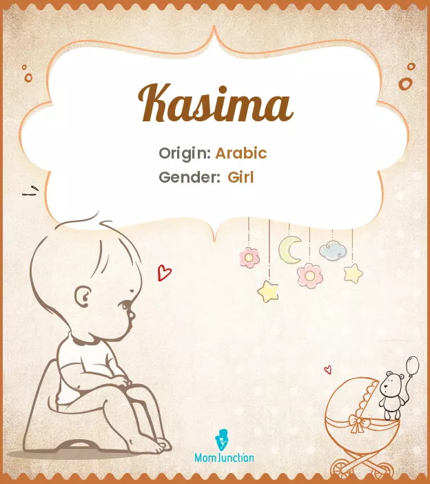 Explore Kasima: Meaning, Origin & Popularity | MomJunction