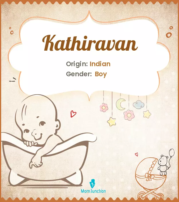 Explore Kathiravan: Meaning, Origin & Popularity_image