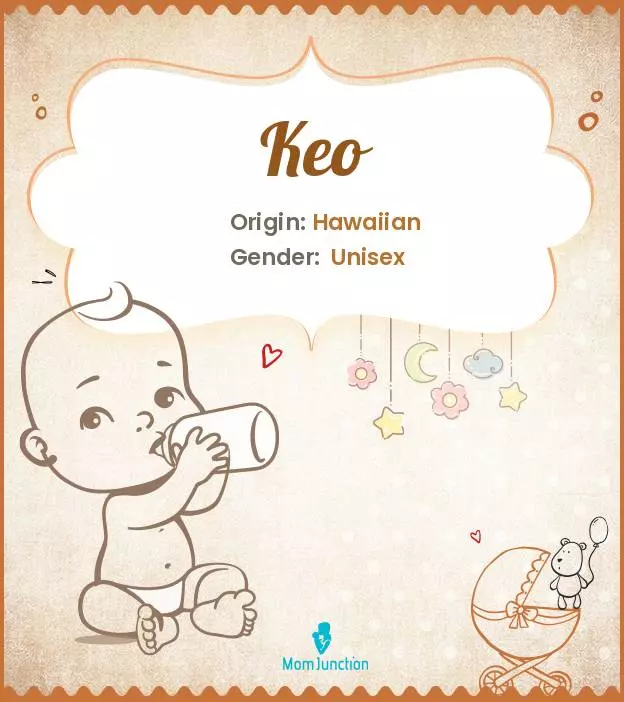 Explore Keo: Meaning, Origin & Popularity | MomJunction