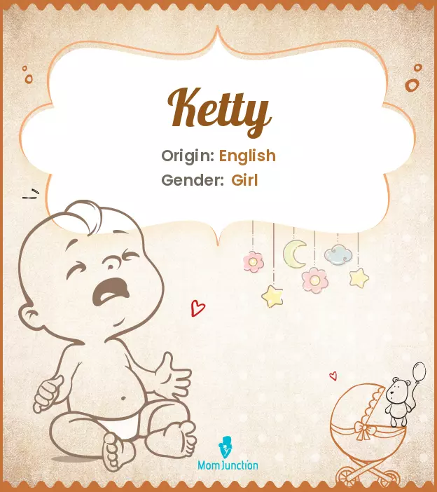 Explore Ketty: Meaning, Origin & Popularity | MomJunction