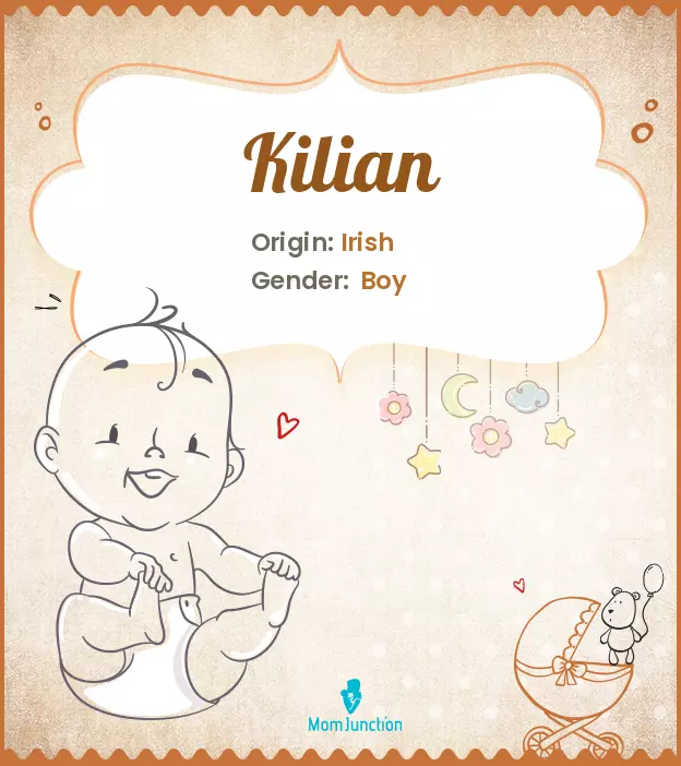 Explore Kilian: Meaning, Origin & Popularity | MomJunction