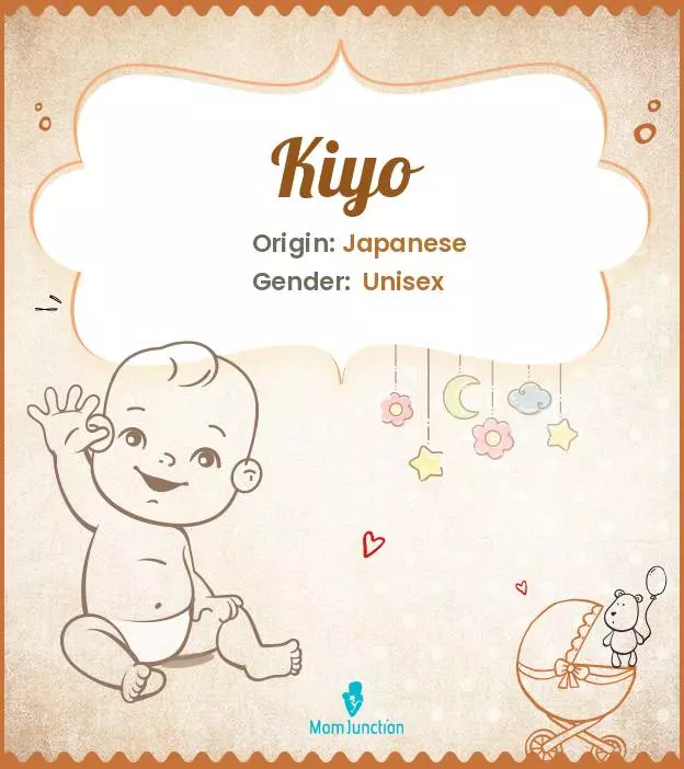 Explore Kiyo: Meaning, Origin & Popularity | MomJunction