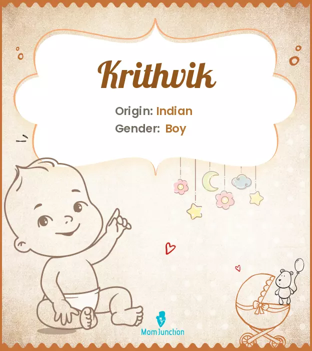 Explore Krithvik: Meaning, Origin & Popularity | MomJunction