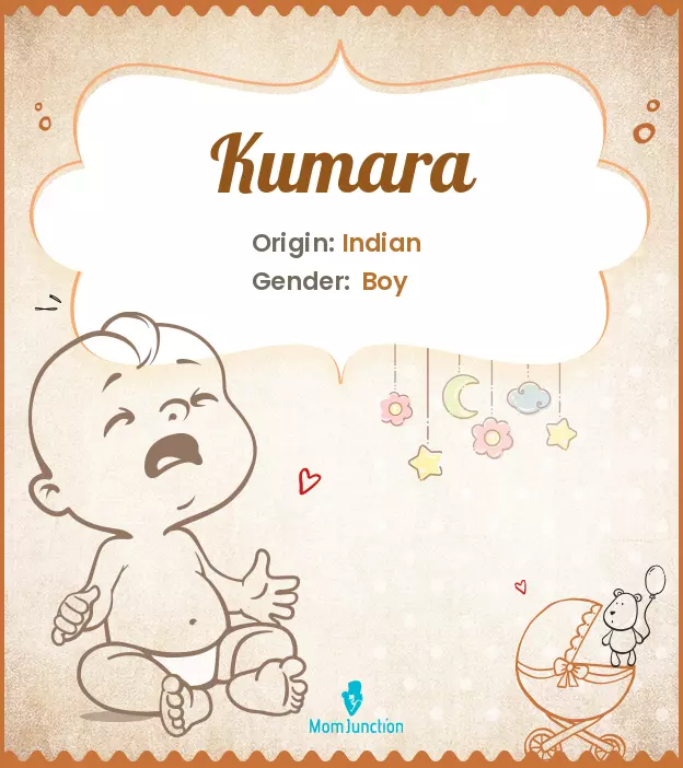 Explore Kumara: Meaning, Origin & Popularity | MomJunction_image