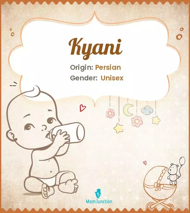 Explore Kyani: Meaning, Origin & Popularity_image