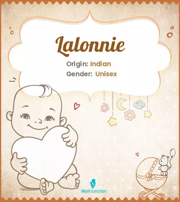 Explore Lalonnie: Meaning, Origin & Popularity | MomJunction