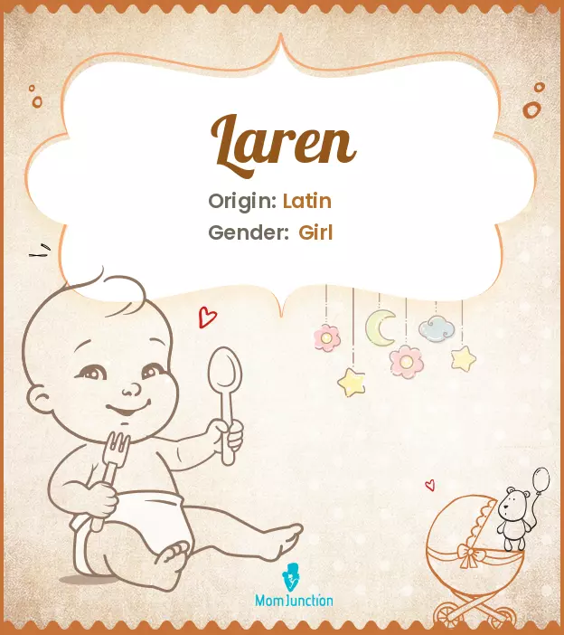 Explore Laren: Meaning, Origin & Popularity | MomJunction