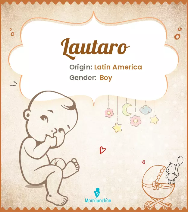Explore Lautaro: Meaning, Origin & Popularity | MomJunction