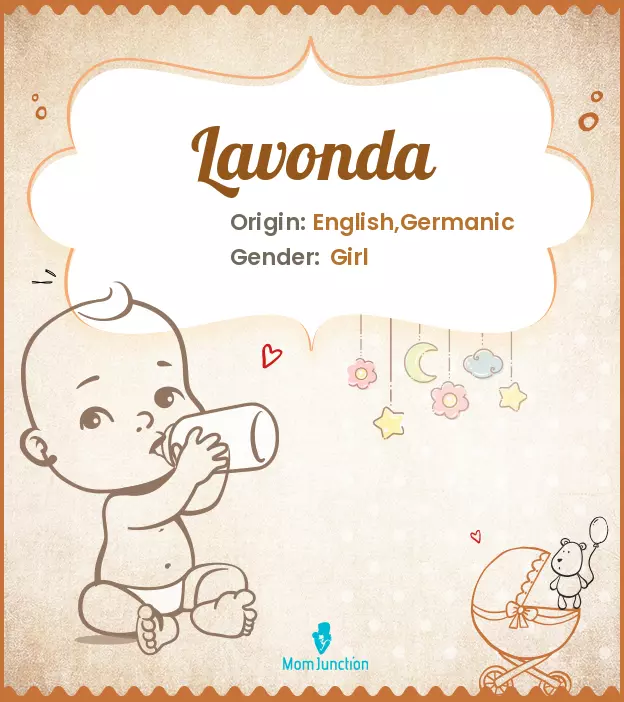 Baby Name Lavonda: History, Origin, Meaning & More | MomJunction