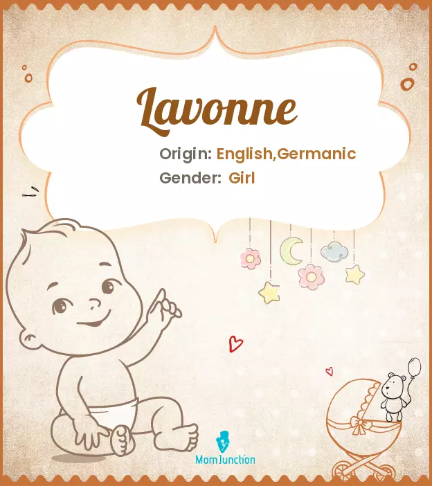 Explore Lavonne: Meaning, Origin & Popularity | MomJunction