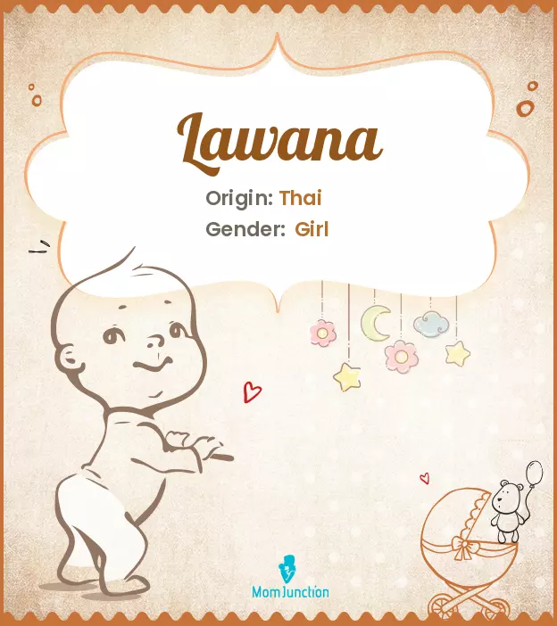 Explore Lawana: Meaning, Origin & Popularity_image