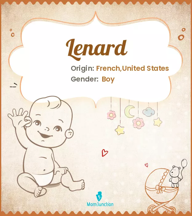 Explore Lenard: Meaning, Origin & Popularity | MomJunction