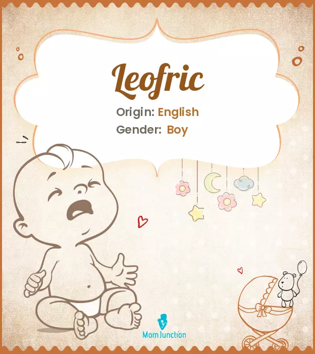 Explore Leofric: Meaning, Origin & Popularity_image