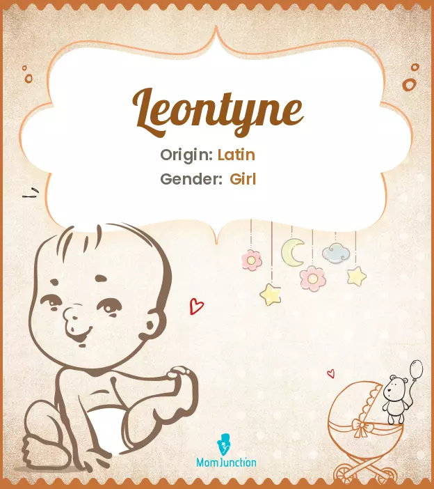 Explore Leontyne: Meaning, Origin & Popularity | MomJunction