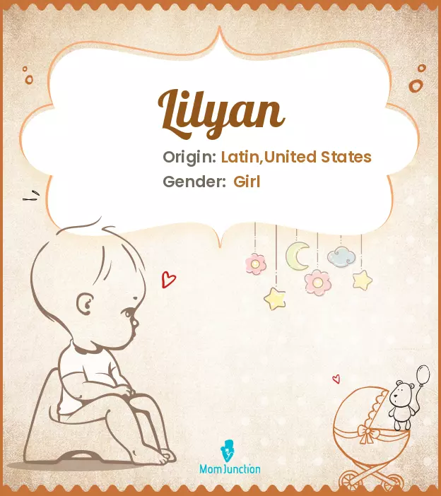 Explore Lilyan: Meaning, Origin & Popularity | MomJunction