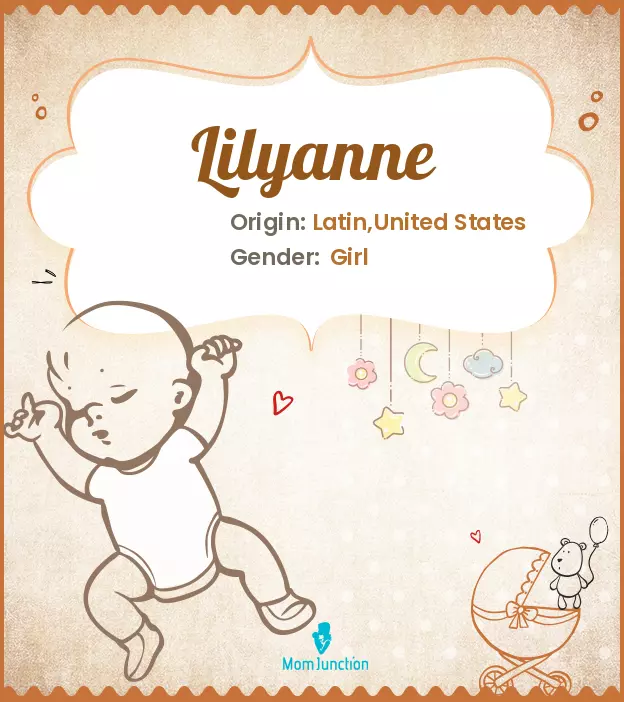 Explore Lilyanne: Meaning, Origin & Popularity | MomJunction