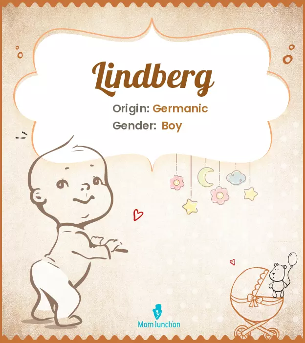 Explore Lindberg: Meaning, Origin & Popularity | MomJunction