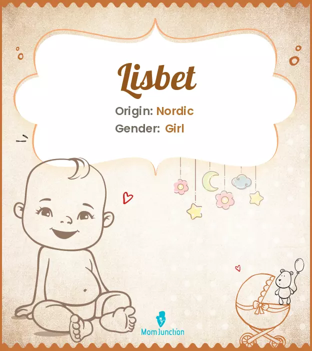 Explore Lisbet: Meaning, Origin & Popularity | MomJunction