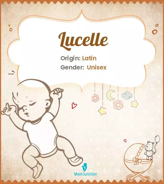 Explore Lucelle: Meaning, Origin & Popularity | MomJunction