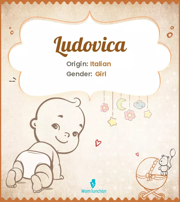 Explore Ludovica: Meaning, Origin & Popularity_image