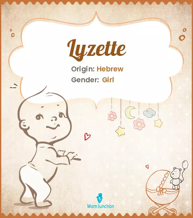 Explore Lyzette: Meaning, Origin & Popularity_image