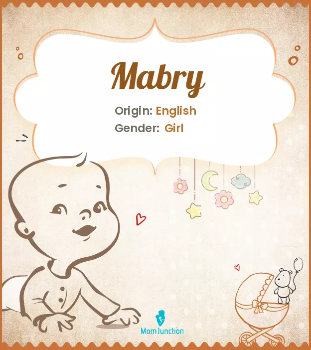 Explore Mabry: Meaning, Origin & Popularity | MomJunction