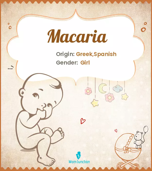 Explore Macaria: Meaning, Origin & Popularity | MomJunction