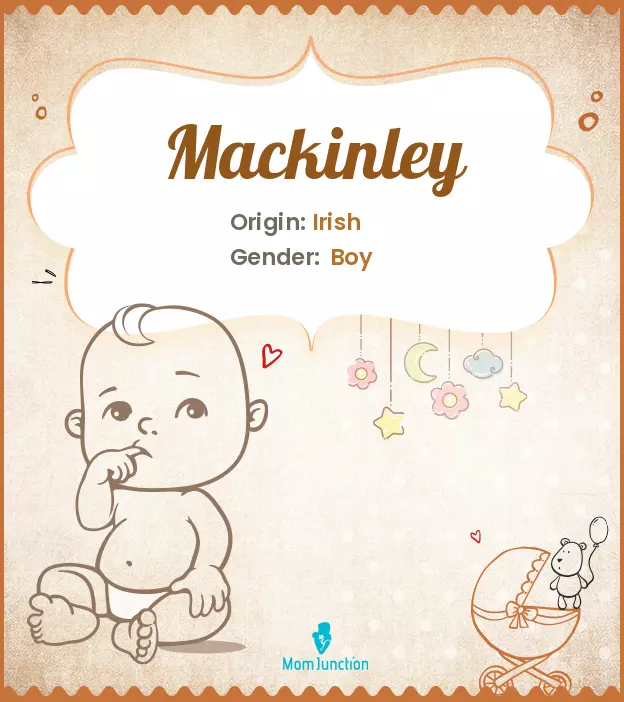 Explore Mackinley: Meaning, Origin & Popularity_image