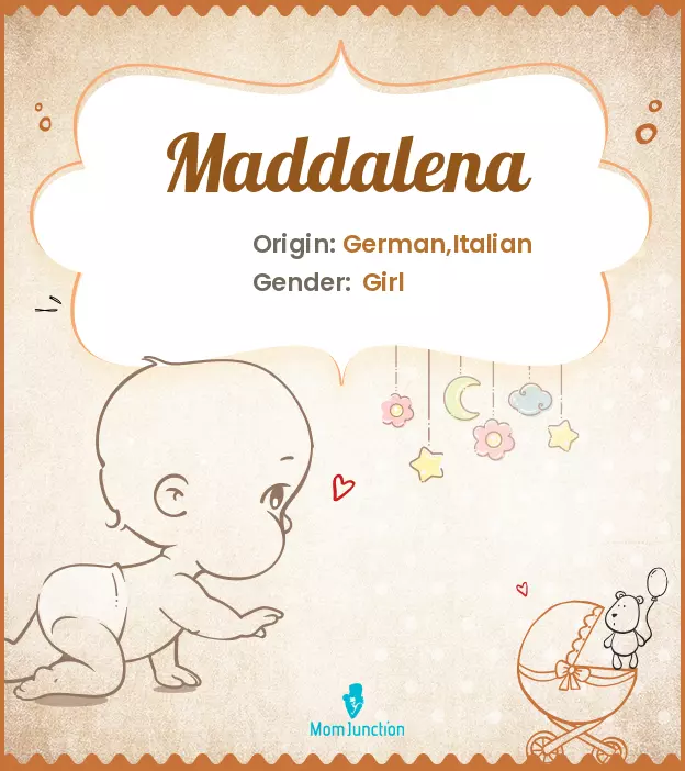 Explore Maddalena: Meaning, Origin & Popularity | MomJunction