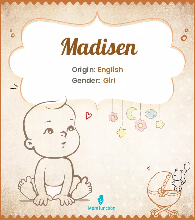 Explore Madisen: Meaning, Origin & Popularity_image