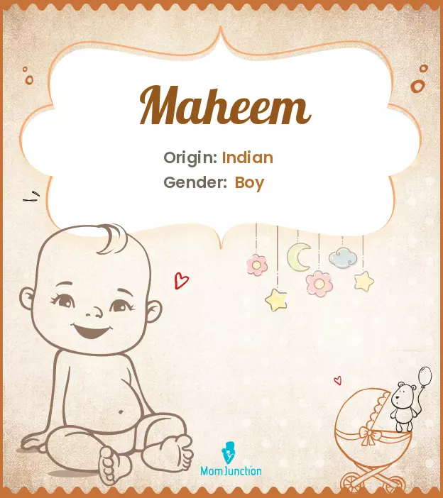 Explore Maheem: Meaning, Origin & Popularity | MomJunction