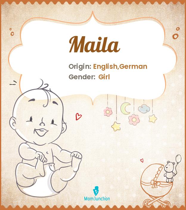 Maila Name Meaning, Origin, History, And Popularity