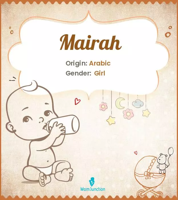 Explore Mairah: Meaning, Origin & Popularity | MomJunction