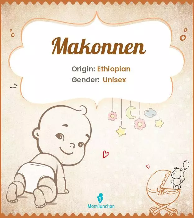 Explore Makonnen: Meaning, Origin & Popularity_image