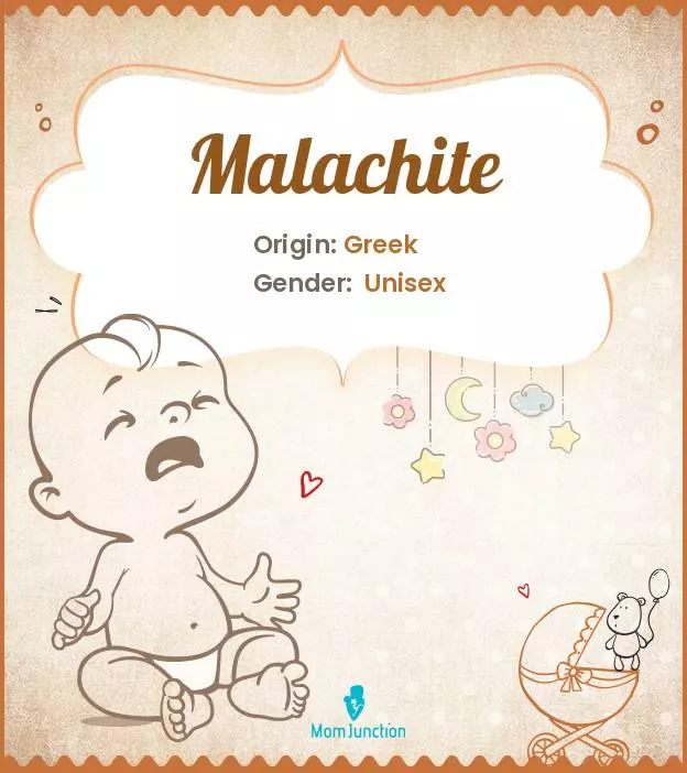 Explore Malachite: Meaning, Origin & Popularity | MomJunction