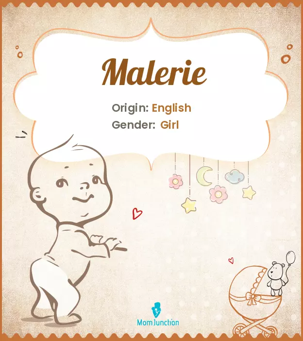 Explore Malerie: Meaning, Origin & Popularity | MomJunction