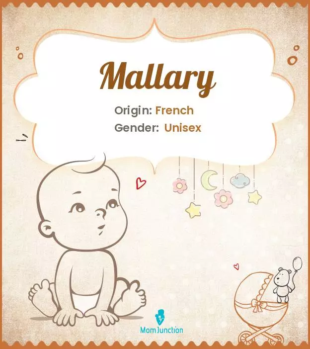 Explore Mallary: Meaning, Origin & Popularity | MomJunction
