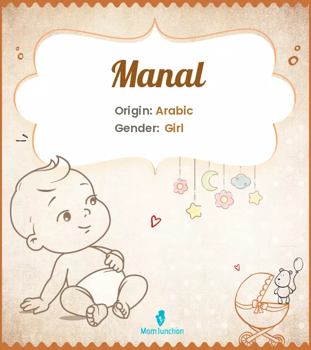 Explore Manal: Meaning, Origin & Popularity | MomJunction