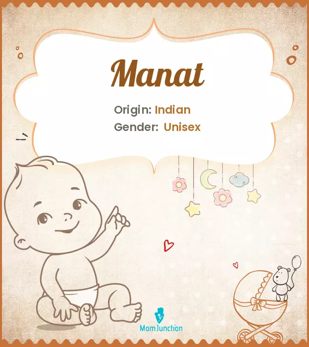 Manat Name Meaning, Origin, History, And Popularity | MomJunction