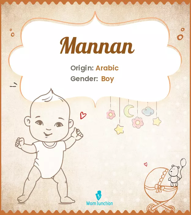 Explore Mannan: Meaning, Origin & Popularity | MomJunction