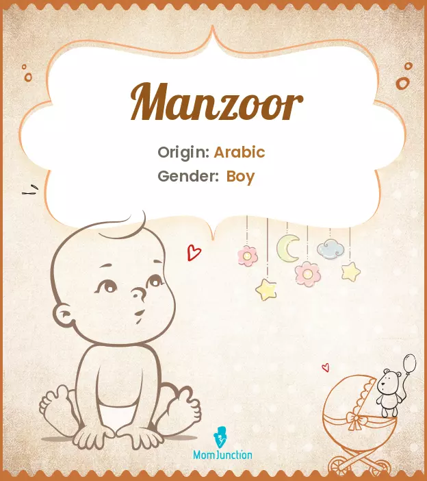 Explore Manzoor: Meaning, Origin & Popularity | MomJunction
