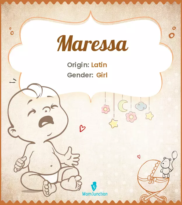 Explore Maressa: Meaning, Origin & Popularity | MomJunction