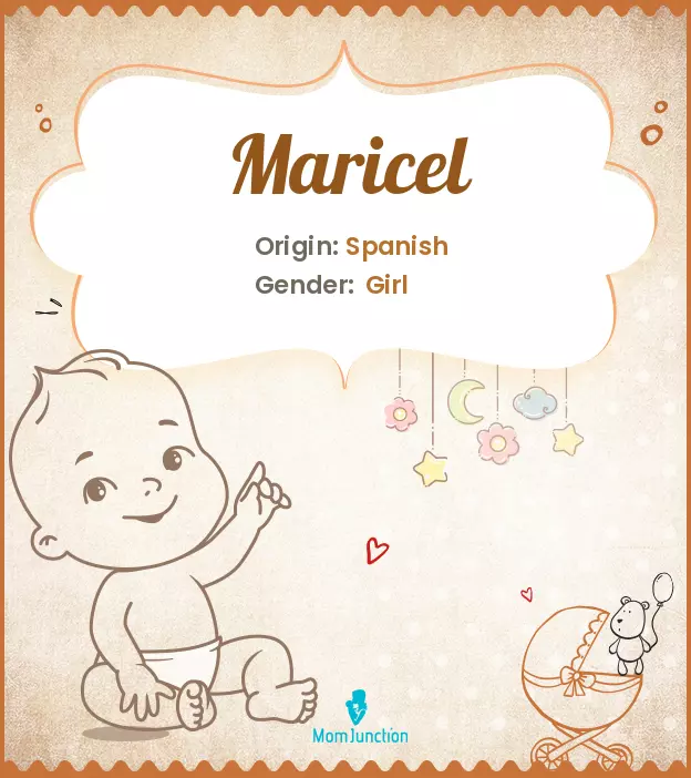 Explore Maricel: Meaning, Origin & Popularity | MomJunction