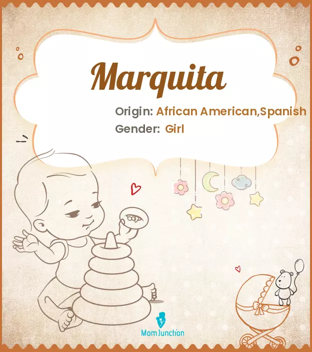 Explore Marquita: Meaning, Origin & Popularity_image