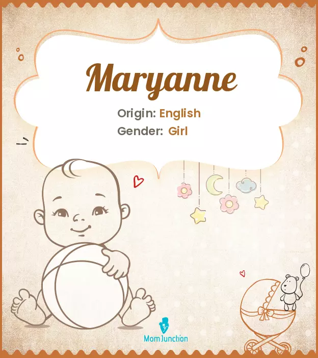 Explore Maryanne: Meaning, Origin & Popularity | MomJunction