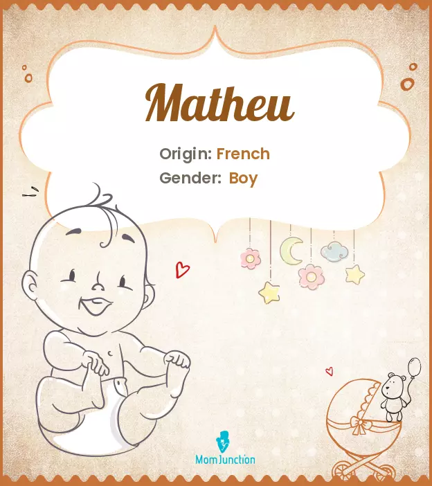 Explore Matheu: Meaning, Origin & Popularity | MomJunction