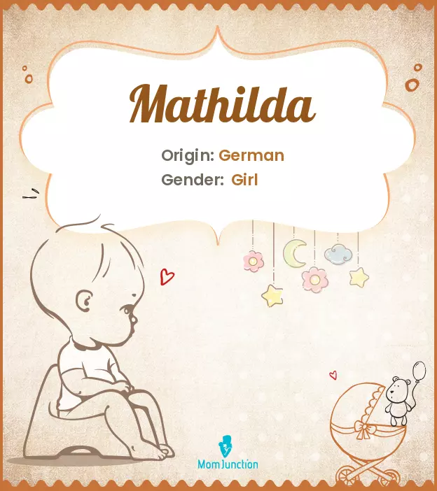 Explore Mathilda: Meaning, Origin & Popularity_image